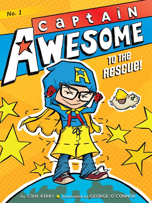 Title details for Captain Awesome to the Rescue! by Stan Kirby - Available